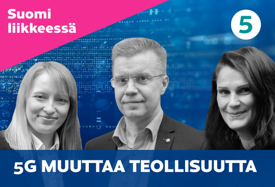 Kuvituskuva, jossa kolme henkilöä, jotka ovat äänessä viidennen jakson podcastissa. Aiheena 5g muuttaa teollisuutta.